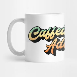 Caffeine Addict Lettering (Color Design) Mug